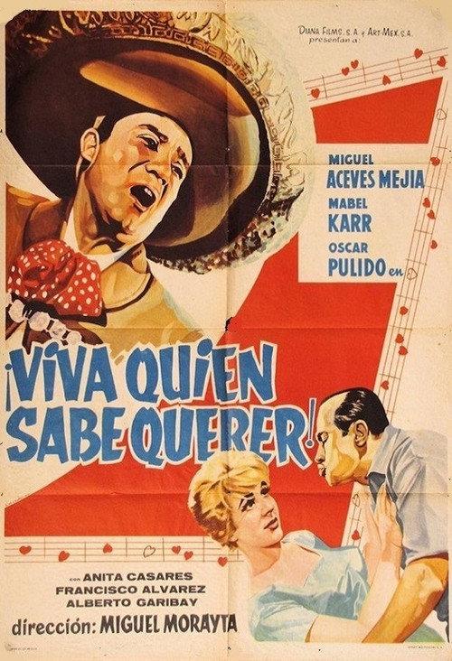 ¡Viva quien sabe querer! 1960 official movie poster