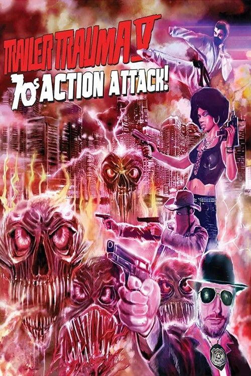 Trailer Trauma V: 70s Action Attack! 2020 official movie poster