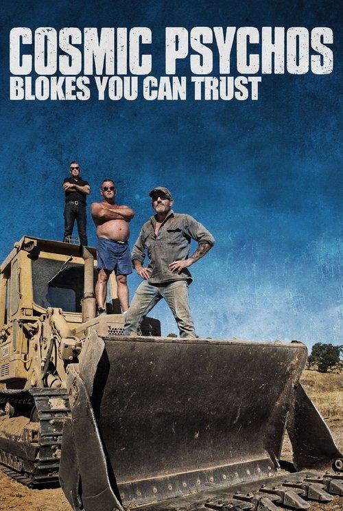 Cosmic Psychos: Blokes You Can Trust 2013 official movie poster