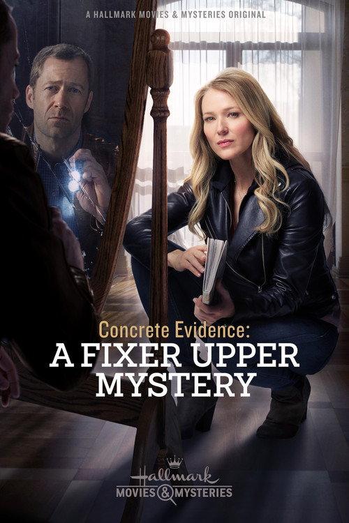 Concrete Evidence: A Fixer Upper Mystery 2017 official movie poster