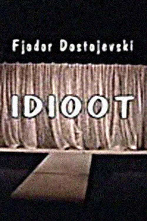 The Idiot 2005 official movie poster