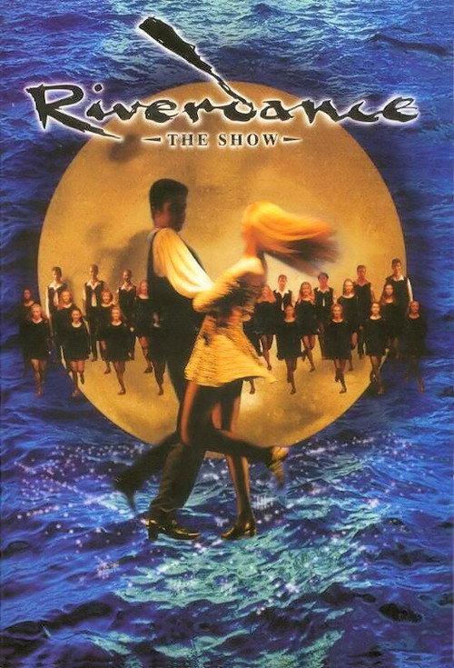 Riverdance: The Show 1995 official movie poster