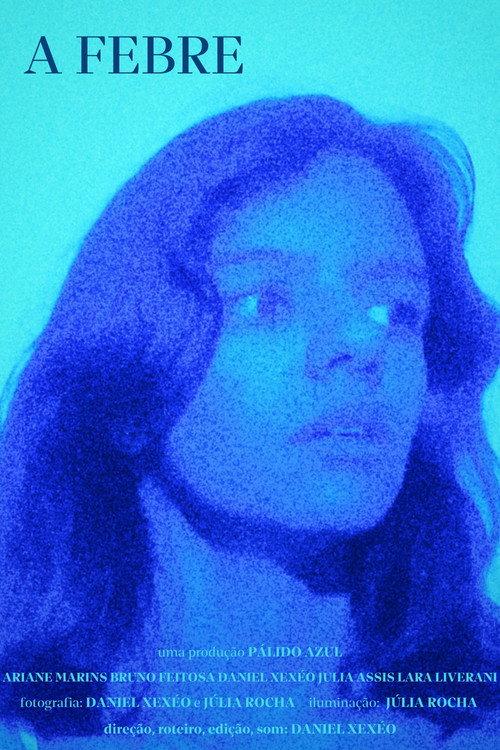 A Febre 2024 official movie poster