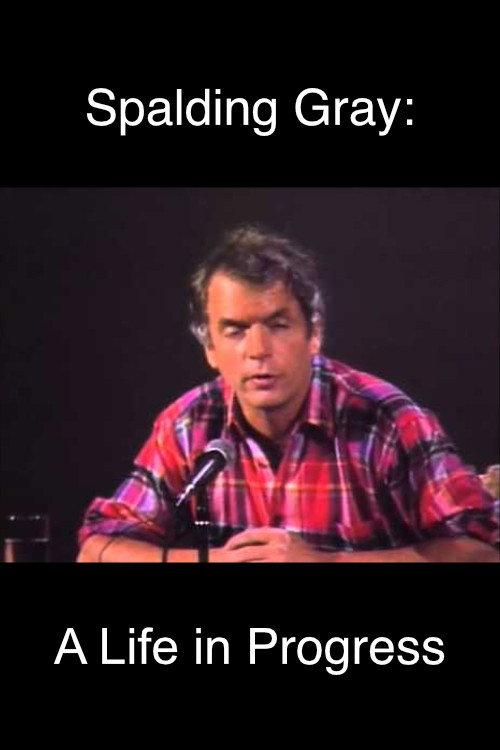 Spalding Gray: A Life in Progress 1985 official movie poster