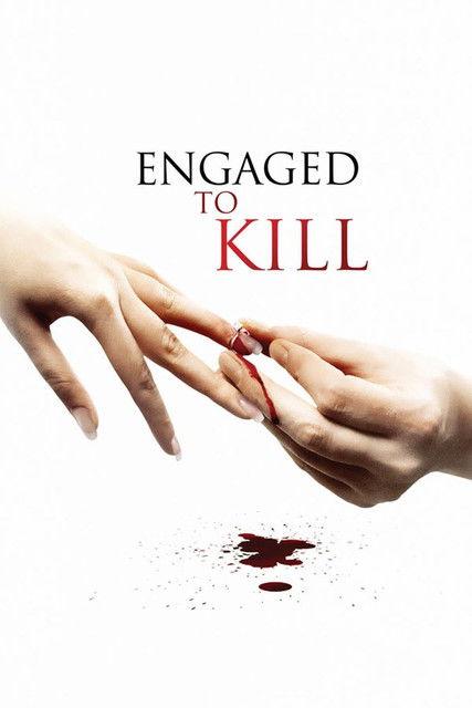Engaged to Kill 2006 official movie poster
