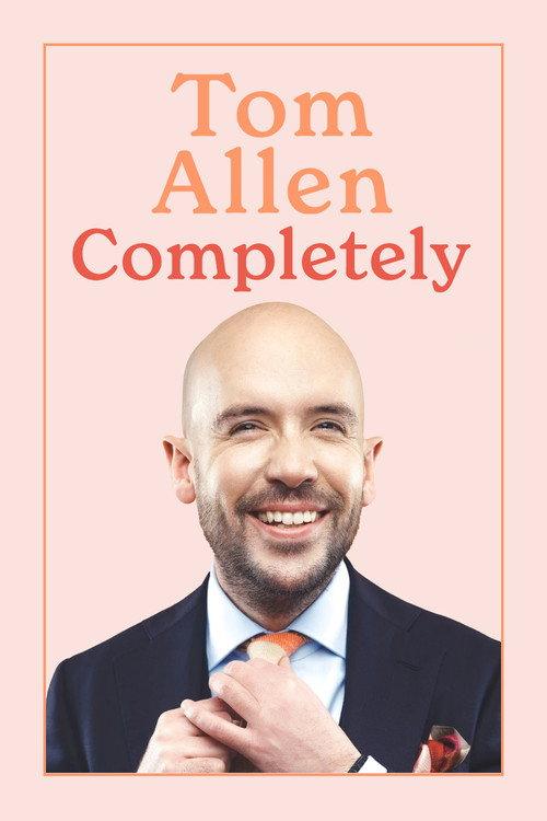 Tom Allen: Completely 2024 official movie poster