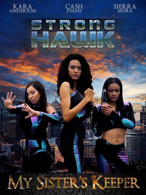 Strong Hawk: My Sister's Keeper 2022 official movie poster