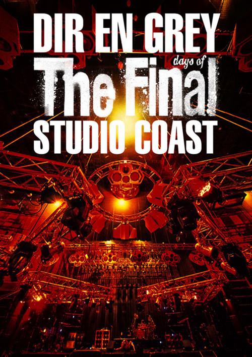DIR EN GREY - THE FINAL DAYS OF STUDIO COAST 2022 official movie poster