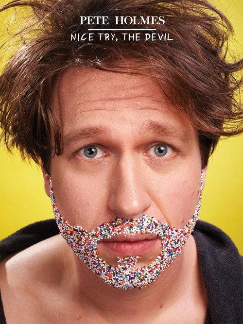Pete Holmes: Nice Try, the Devil! 2013 official movie poster