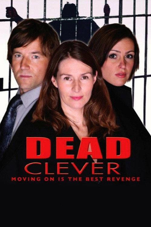 Dead Clever: The Life and Crimes of Julie Bottomley 2007 official movie poster
