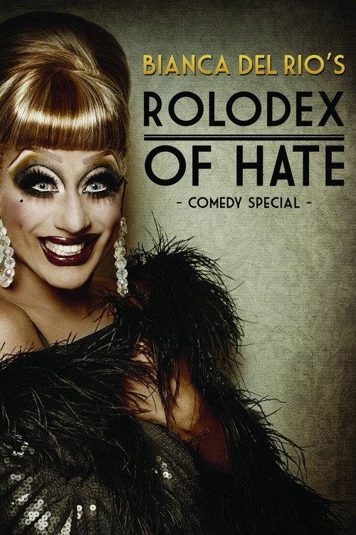 Bianca Del Rio's Rolodex of Hate 2015 official movie poster