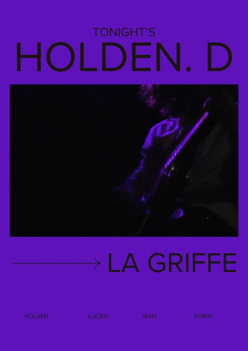Tonight's Holden.D - La Griffe official movie poster
