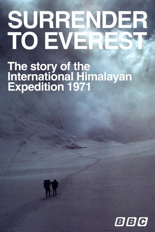 Surrender To Everest 1971 official movie poster