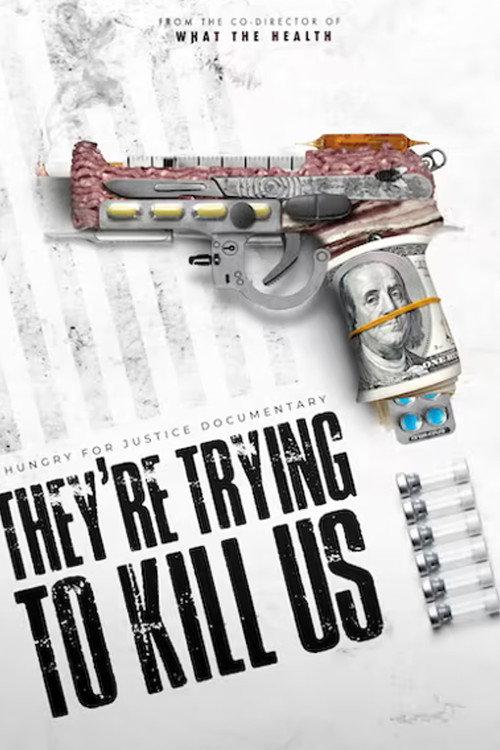 They're Trying To Kill Us 2021 official movie poster