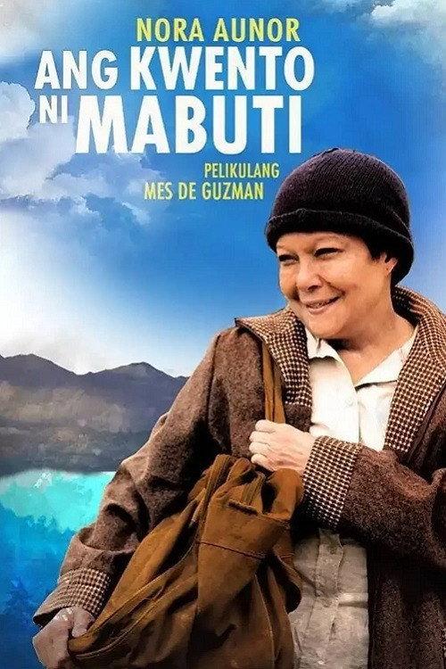 Ang Kwento ni Mabuti 2013 official movie poster