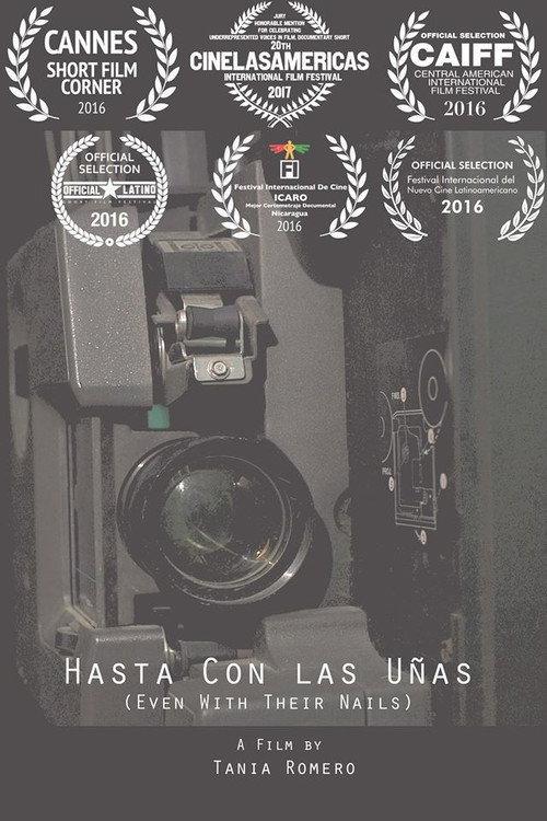 Even with Their Nails: Women Filmmakers in Nicaragua 2016 official movie poster