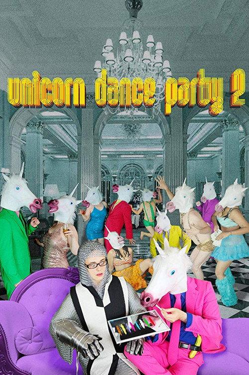 Unicorn Dance Party 2 2017 official movie poster