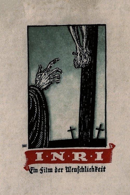 I.N.R.I. – A Film of Humanity 1923 official movie poster