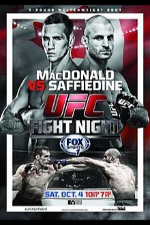 UFC Fight Night 54: MacDonald vs. Saffiedine 2014 official movie poster