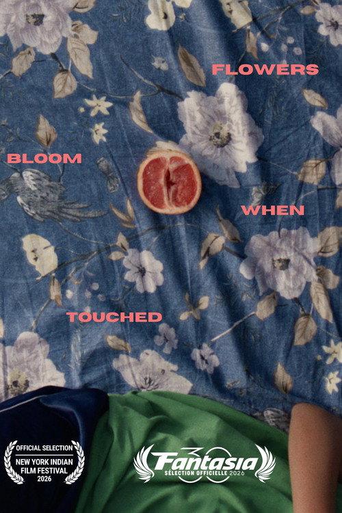 Flowers Bloom When Touched 2026 official movie poster