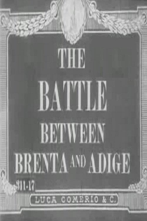 The Battle Between Brenta and Adige 1916 official movie poster