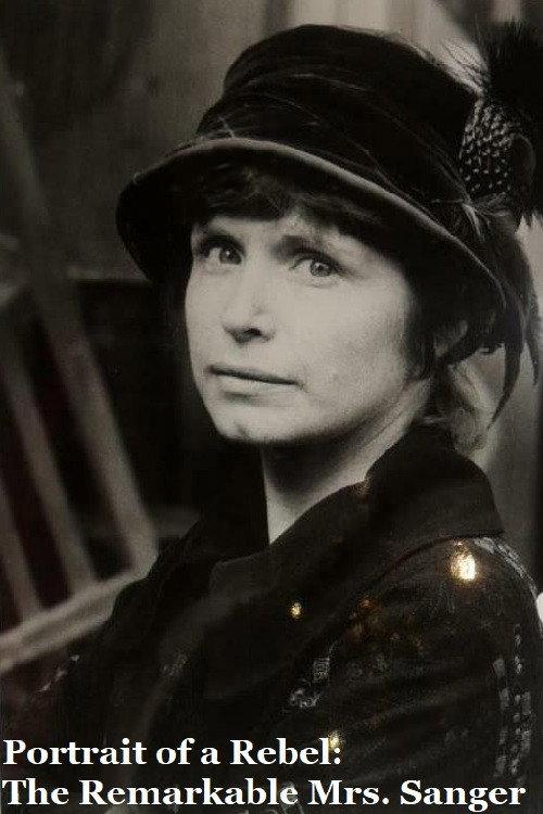 Portrait of a Rebel: The Remarkable Mrs. Sanger 1980 official movie poster