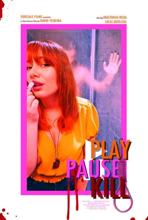Play. Pause. Kill 2020 official movie poster