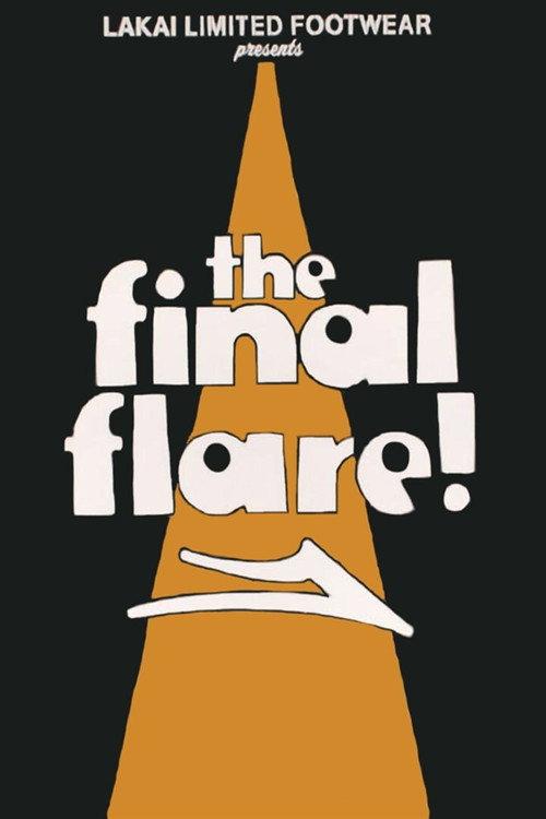 The Final Flare 2008 official movie poster