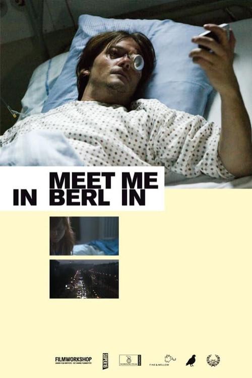 Meet Me in Berlin 2007 official movie poster