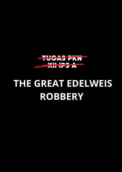The Great Edelweis Robbery 2024 official movie poster