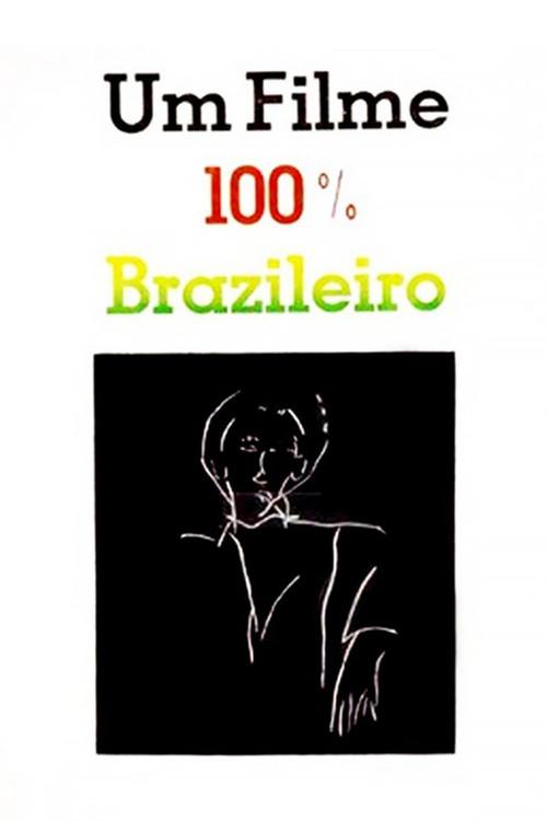 Um Filme 100% Brasileiro 1985 official movie poster