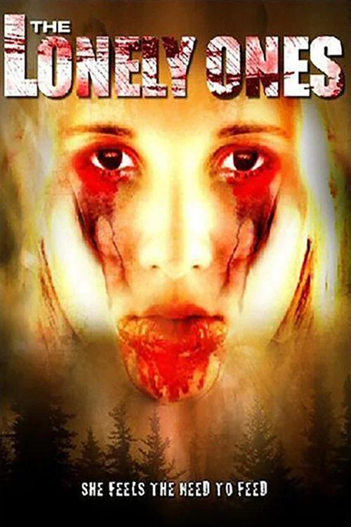 The Lonely Ones 2006 official movie poster