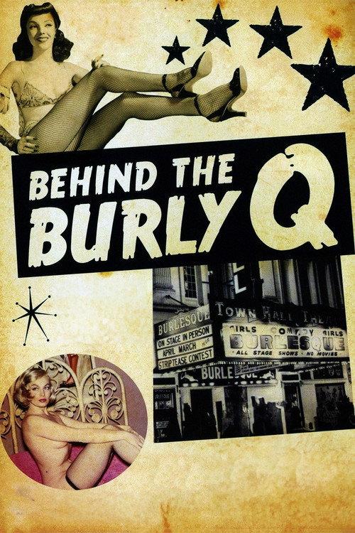 Behind the Burly Q 2010 official movie poster