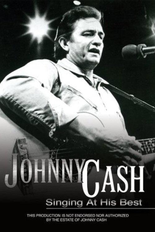 Johnny Cash: Singing at His Best 2004 official movie poster