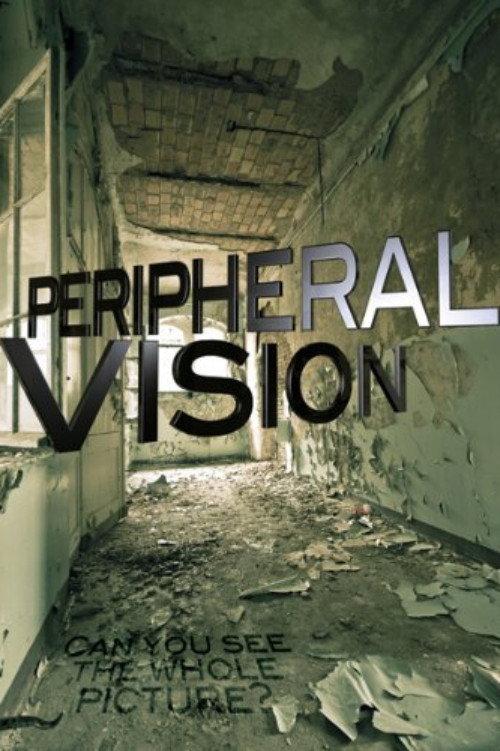 Peripheral Vision 2008 official movie poster