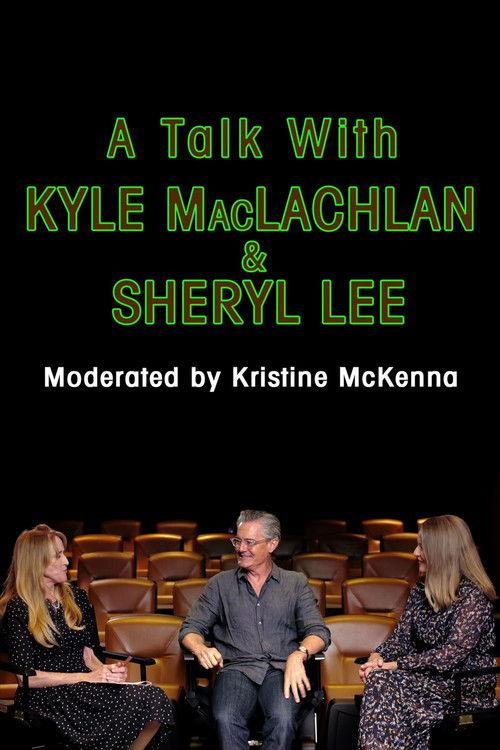 A Talk with Kyle MacLachlan and Sheryl Lee 2019 official movie poster