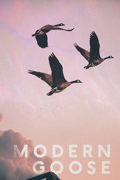 Modern Goose 2023 official movie poster