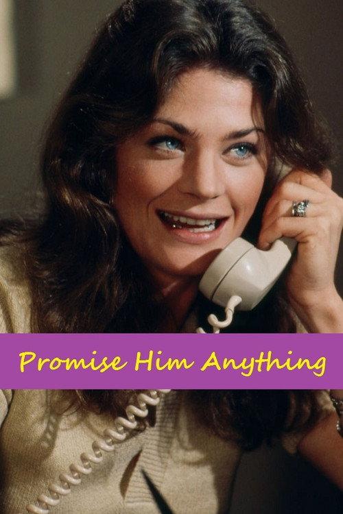 Promise Him Anything 1975 official movie poster