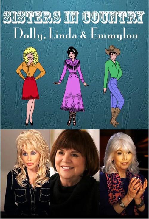 Sisters in Country: Dolly, Linda and Emmylou 2016 official movie poster