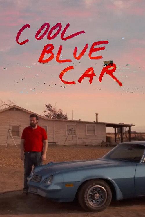 Cool Blue Car 2022 official movie poster
