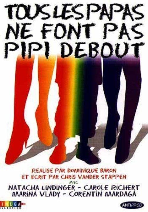 Not All Dads Pee Standing Up 1998 official movie poster