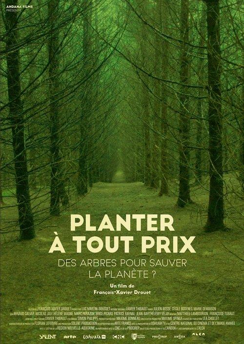 Planter à tout prix - Des arbres pour sauver la planète ? 2025 official movie poster