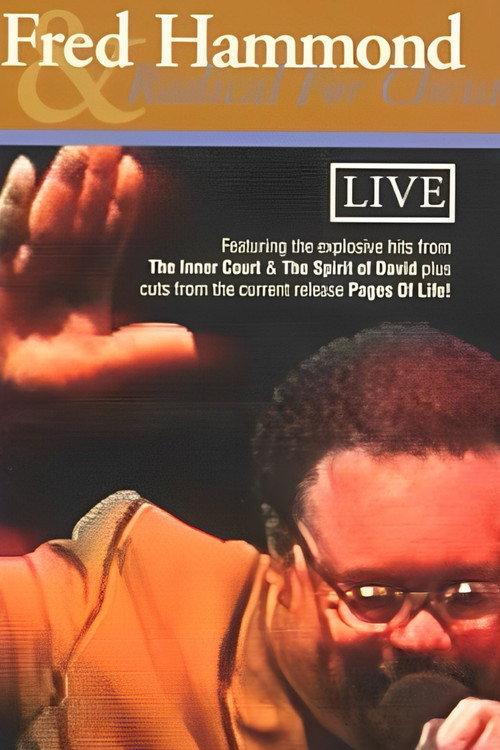 Fred Hammond and Radical for Christ: Live 2002 official movie poster