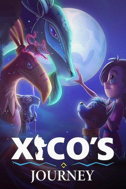 Xico's Journey 2020 official movie poster