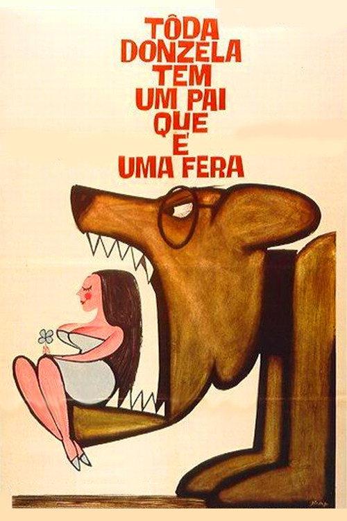 Toda Donzela Tem Um Pai Que é Uma Fera 1966 official movie poster