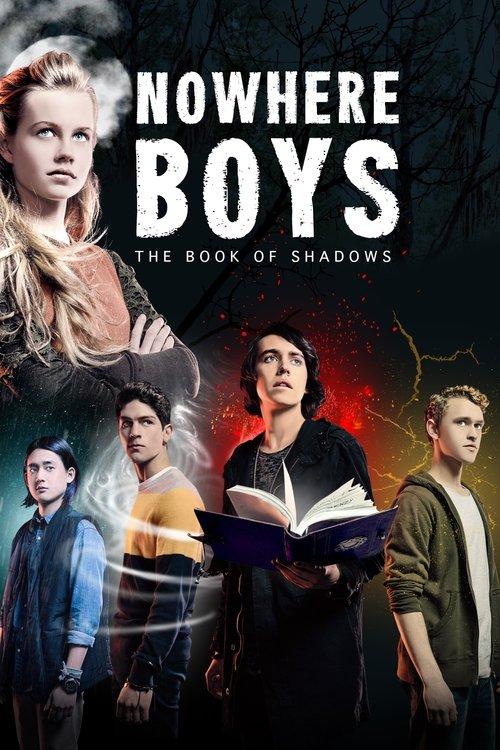 Nowhere Boys: The Book of Shadows 2016 official movie poster