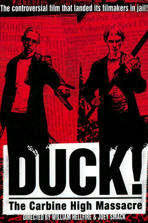 Duck! The Carbine High Massacre 1999 official movie poster
