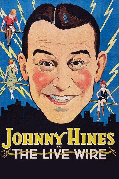 The Live Wire 1925 official movie poster