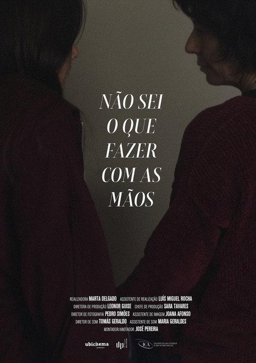 I Don't Know What To Do With My Hands 2024 official movie poster