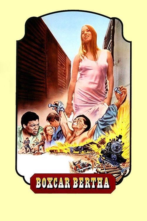 Boxcar Bertha 1972 official movie poster